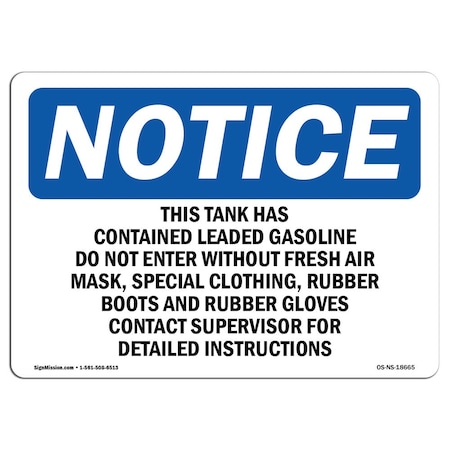 Signmission OSHA Sign, 7" H, 10" W, Rigid Plastic, This Tank Has Contained Leaded Gasoline Sign, Landscape OS-NS-P-710-L-18665